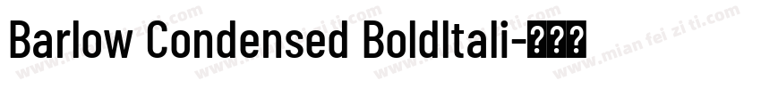 Barlow Condensed Boldltali字体转换